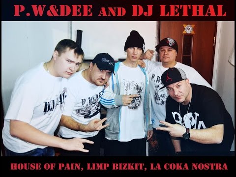P.W&amp;DEE and DJ LETHAL из House of Pain, Limp Bizkit, La Coka Nostra